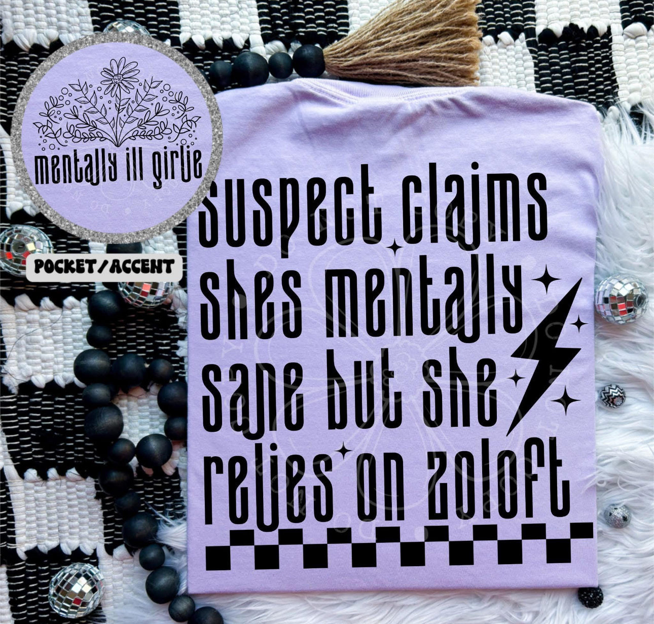 Suspect claims shes mentally sane Tee or Pullover