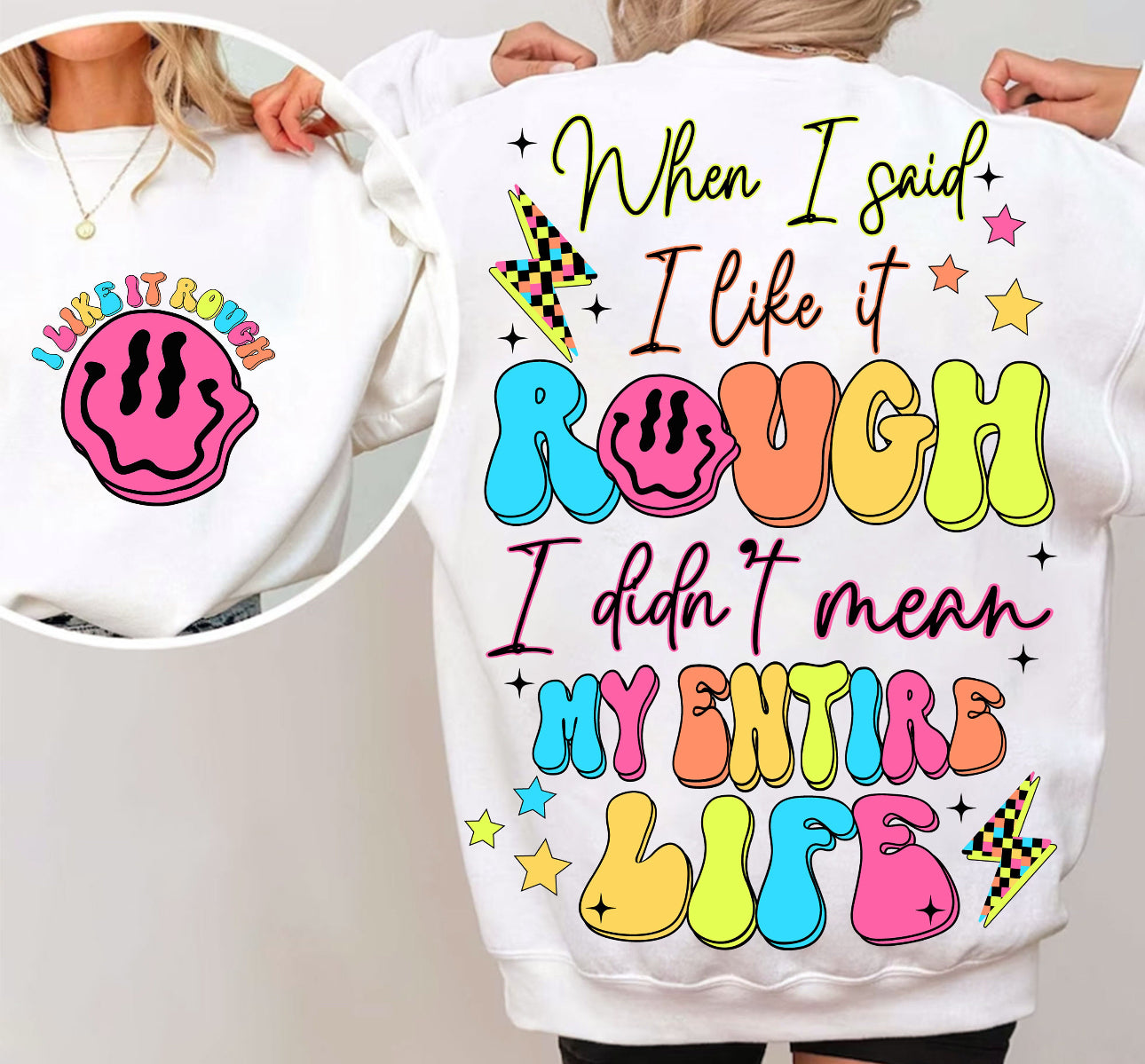 When i said i like it rough ADULT TEE OR PULLOVER