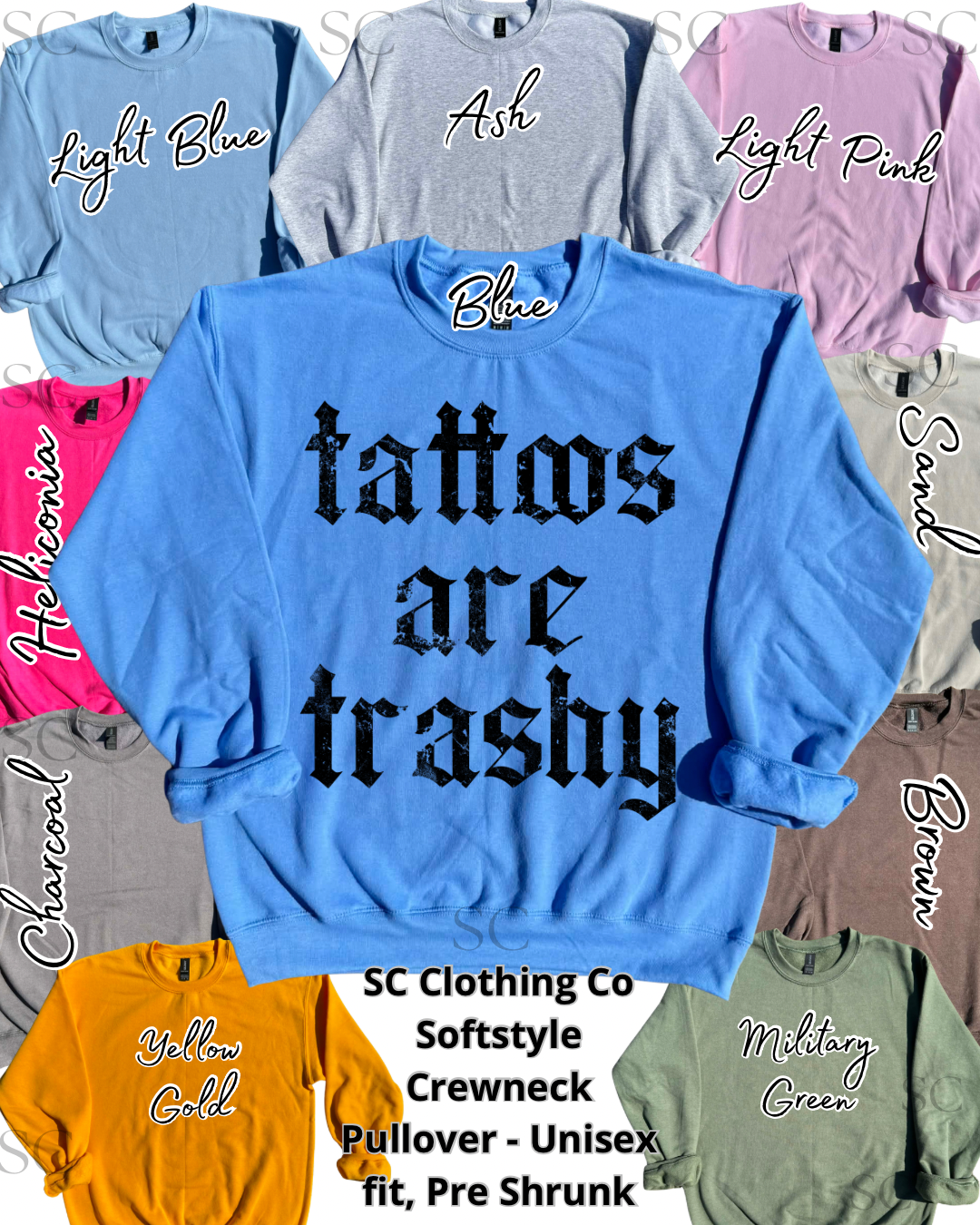 Tattoos are Trashy Pullover