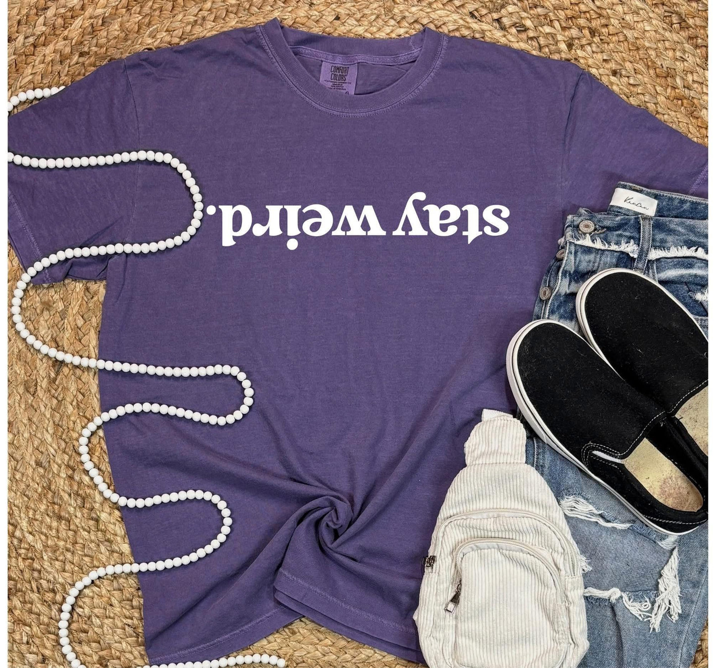 Stay weird. ADULT TEE OR PULLOVER