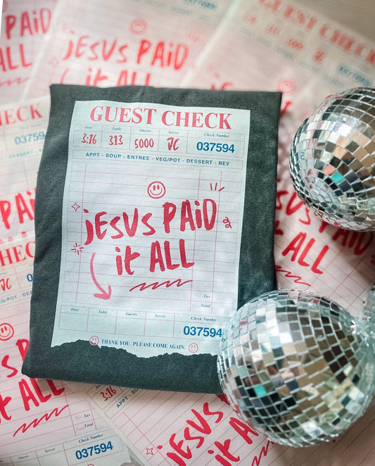 Jesus paid it all tee