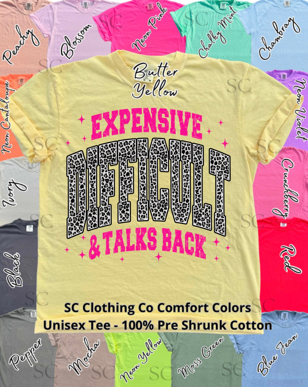 Expensive Difficult Talks Back Comfort Colors Tee