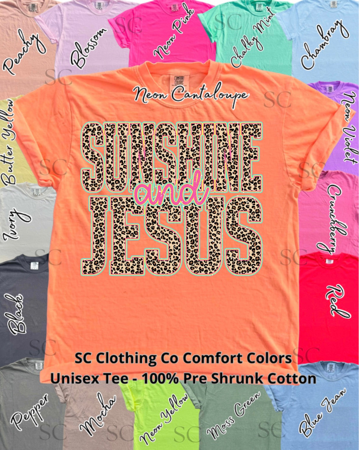 Sunshine & Jesus Comfort Colors Tee