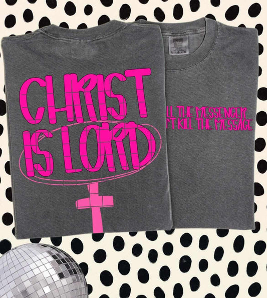 Christ is Lord Comfort Color Tee
