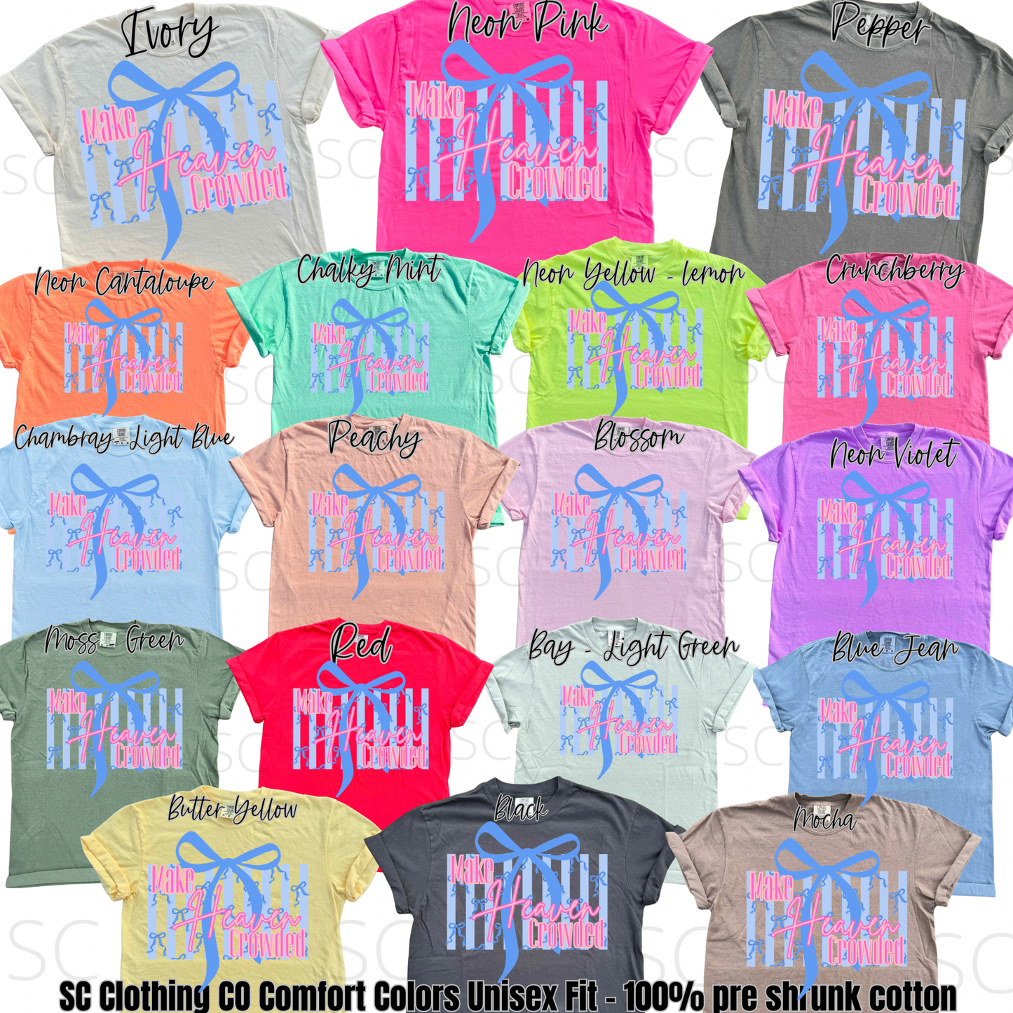 Make Heaven Crowded Comfort Colors Tee