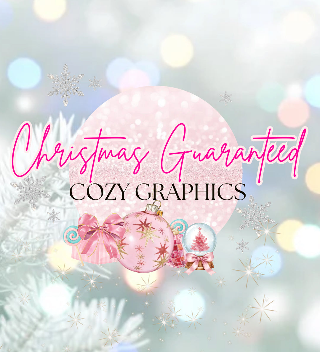 Cozy Graphics -> Christmas Guaranteed