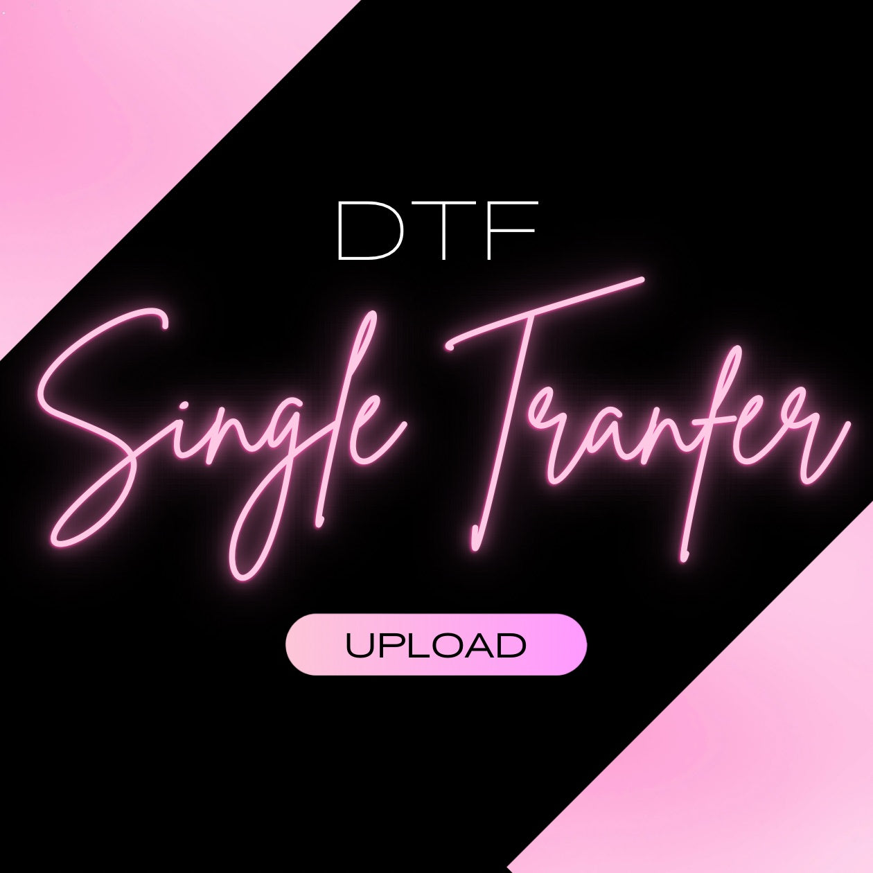DTF SINGLE FILE UPLOAD