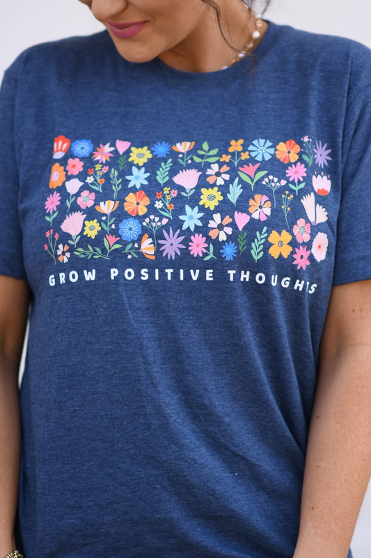 Grow positive thoughts ADULT TEE OR PULLOVER