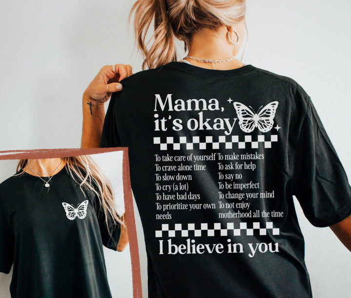 Mama its ok ADULT TEE OR PULLOVER