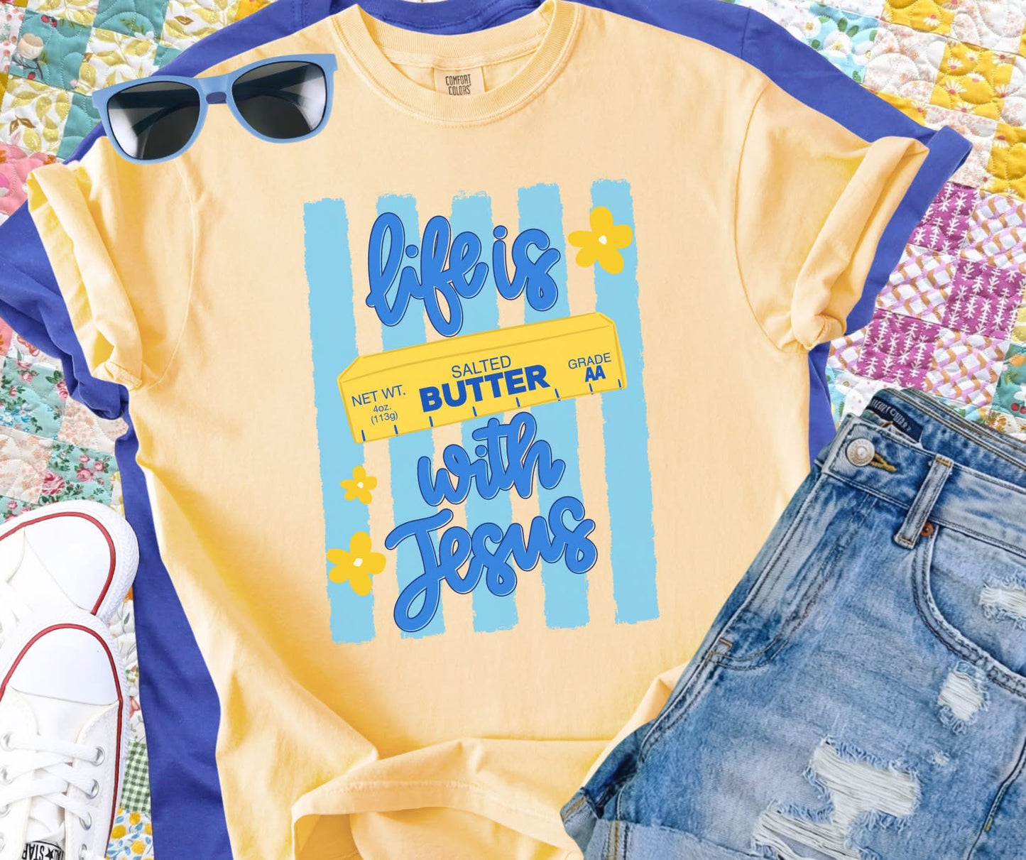 Life is Butter with Jesus  Comfort Colors Tee