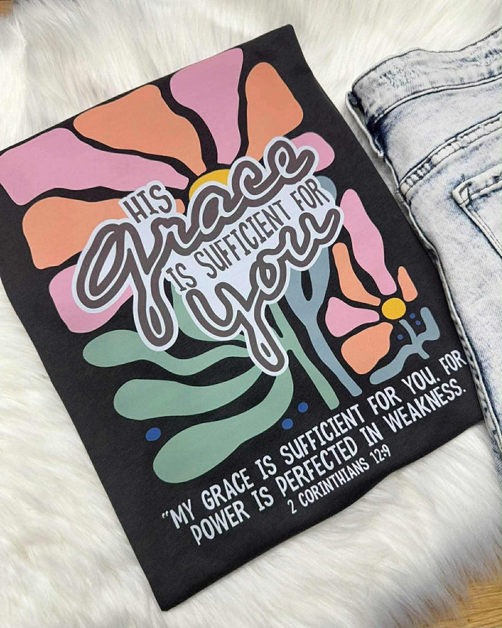 His grace ADULT TEE OR PULLOVER