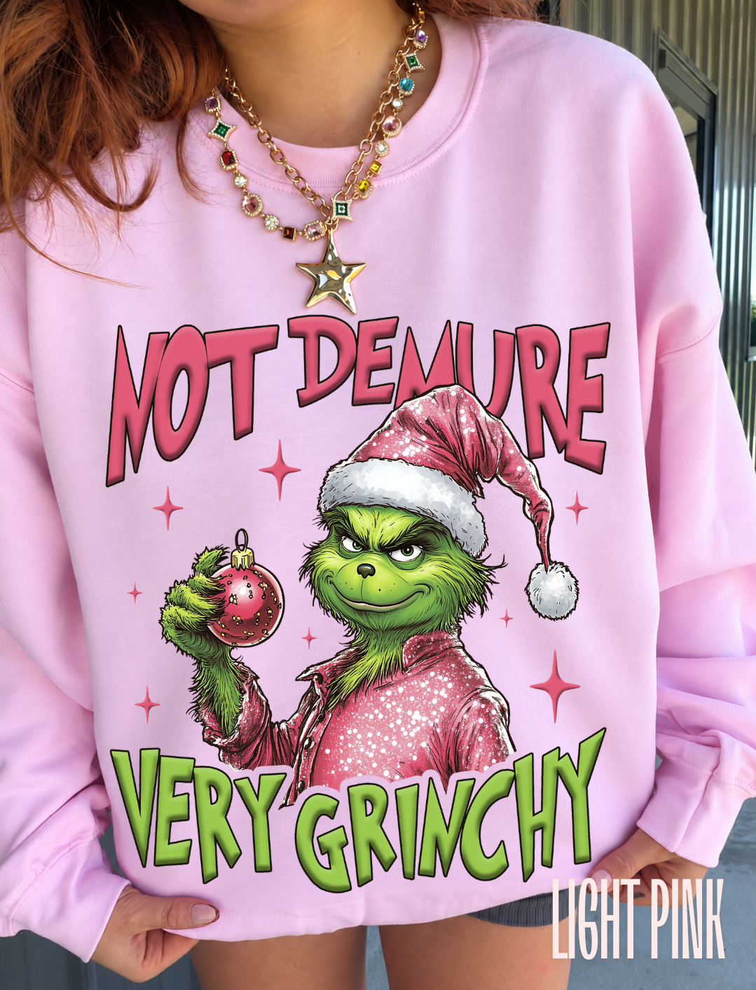 Not Demure Very Gr*nchy Pullover