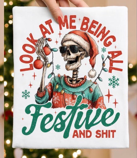 Look at me being all festive  ADULT & YOUTH TEE OR PULLOVER