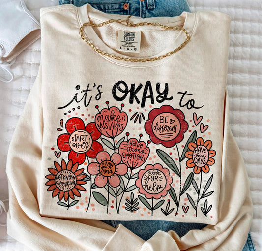 Its okay to… ADULT TEE OR PULLOVER