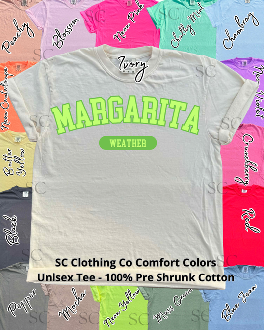 Margarita Weather Comfort Colors Tee