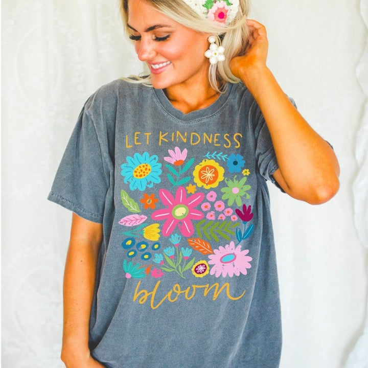 Let Kindness Bloom ADULT TEE OR PULLOVER