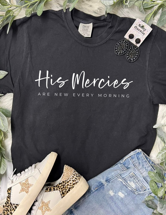 His Mercies Tee or Pullover