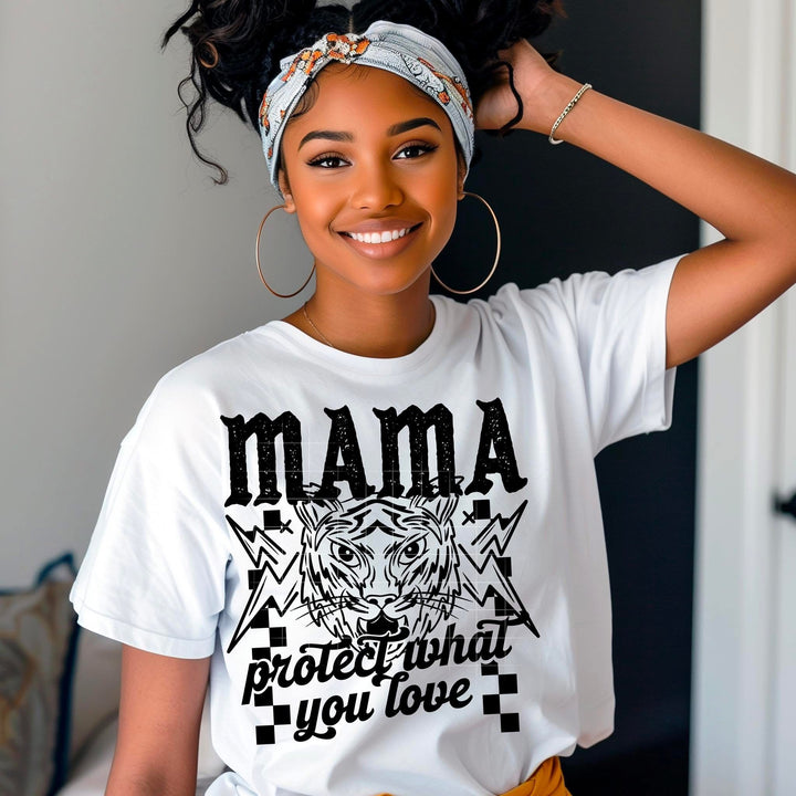 Mama protect what you love ADULT TEE OR PULLOVER