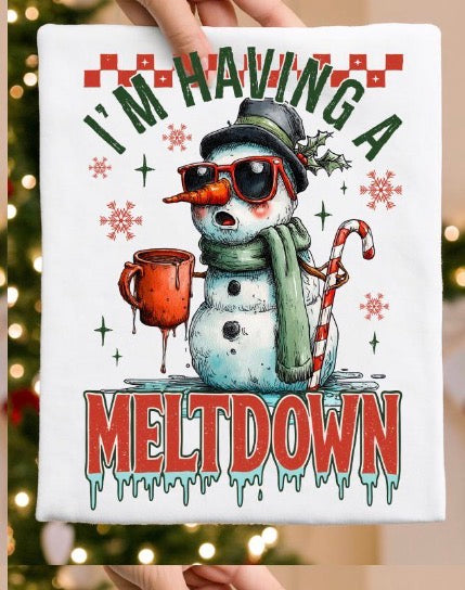 I’m having a meltdown ADULT & YOUTH TEE OR PULLOVER