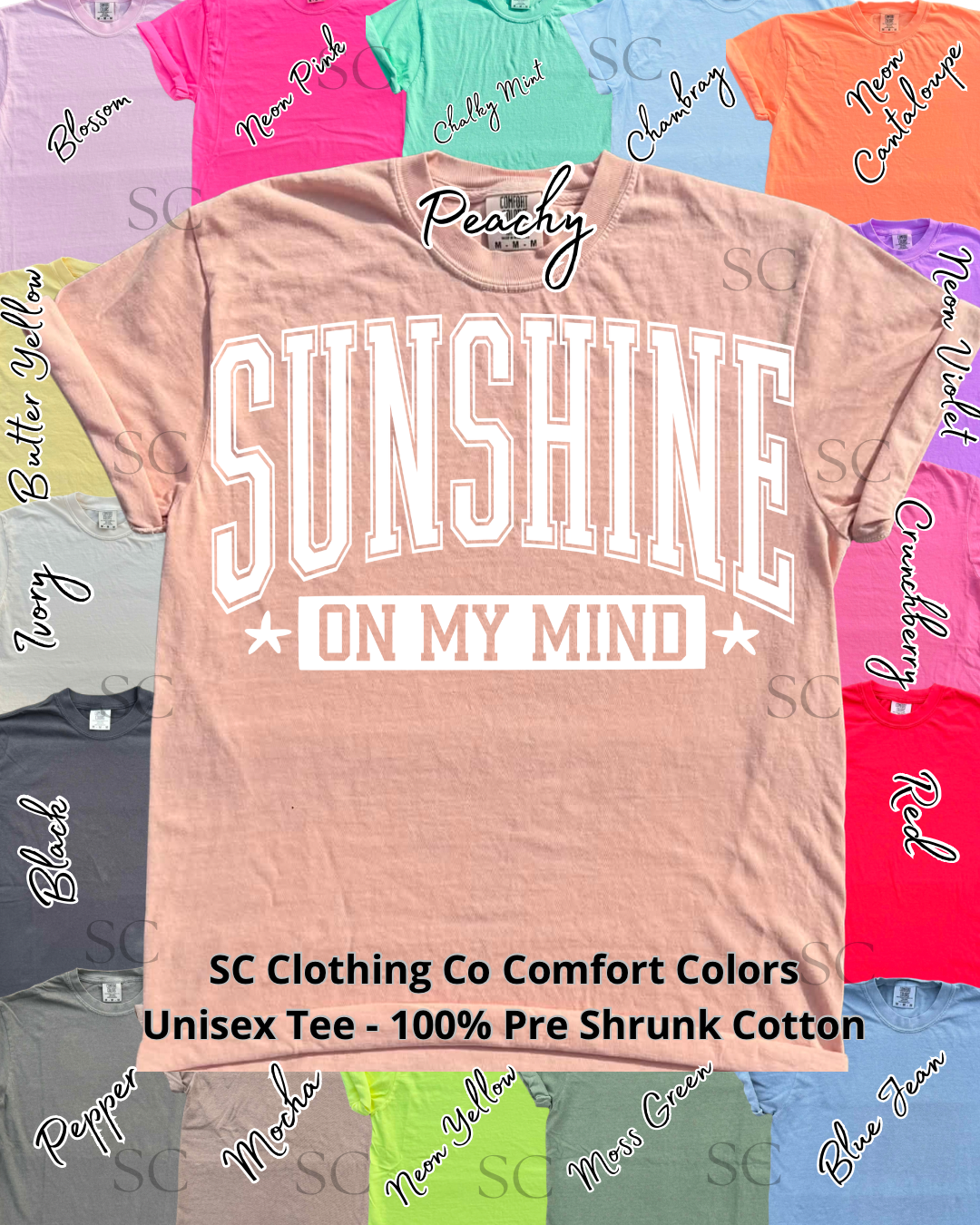 Sunshine on My Mind Comfort Colors Tee