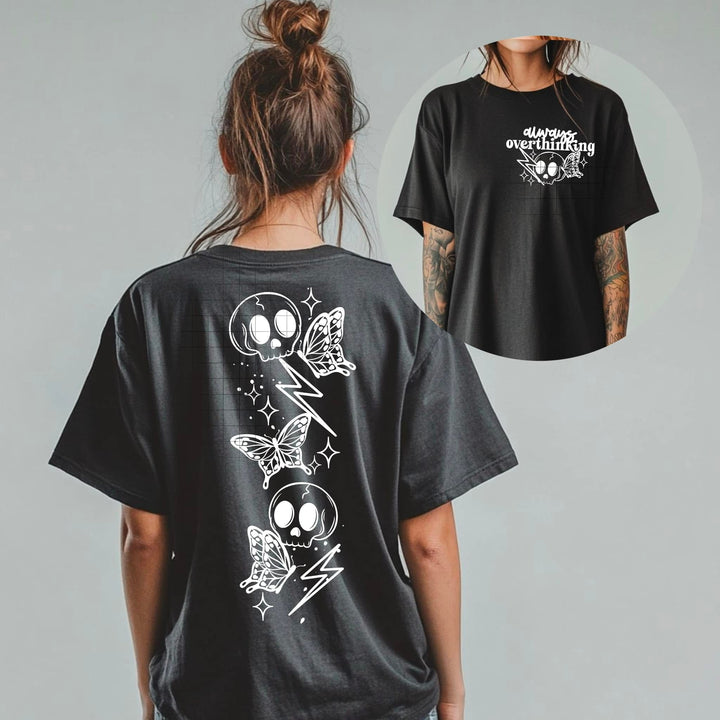 Always overthinking ADULT TEE OR PULLOVER