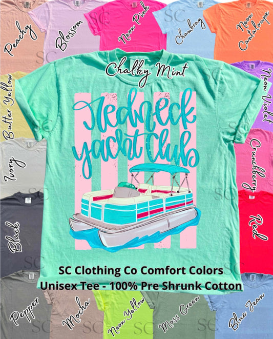 Redneck Yatch Club Comfort Colors Tee