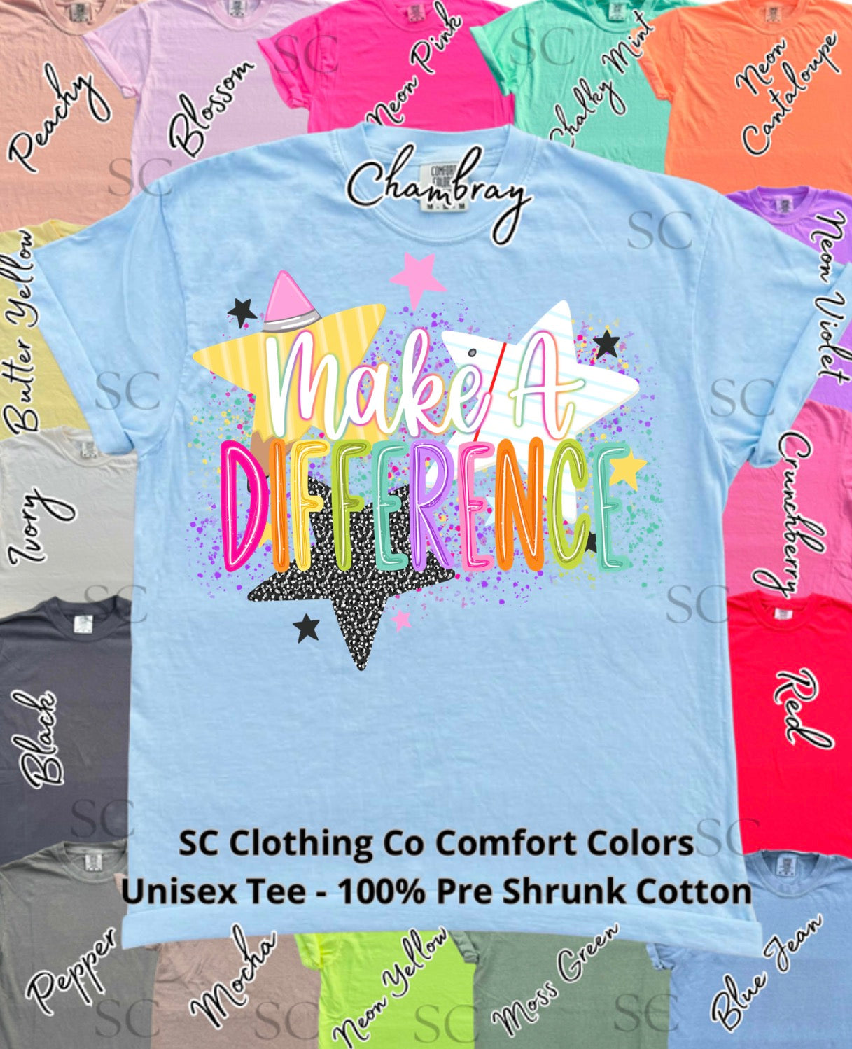 Make A Difference Stars Comfort Colors Tee