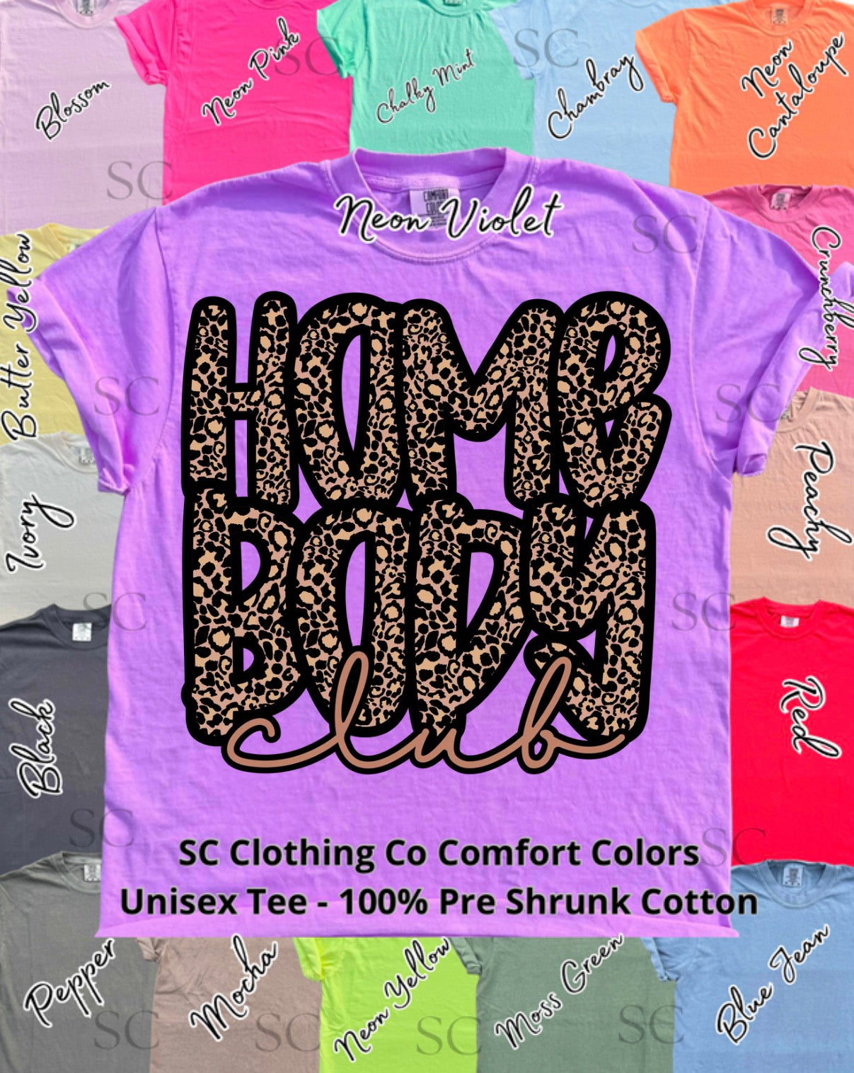 Homebody Club Cheetah Comfort Colors Tee