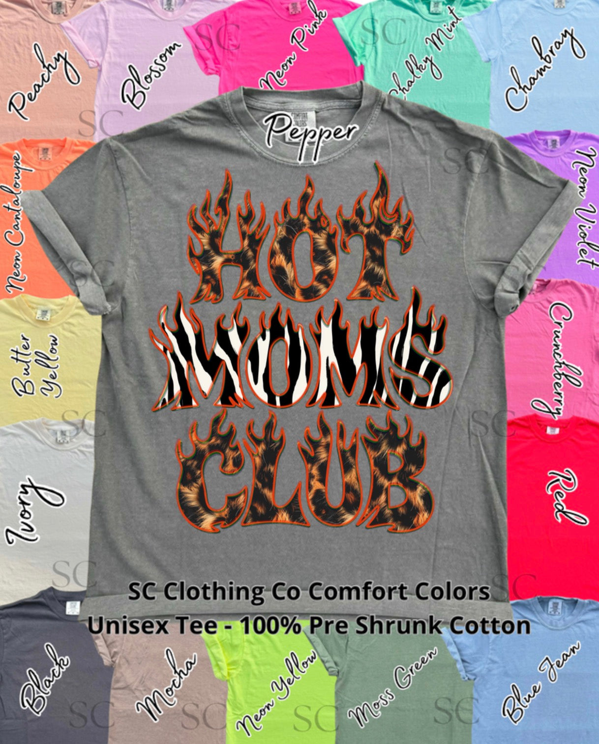 Hot Moms Club Comfort Colors Tee