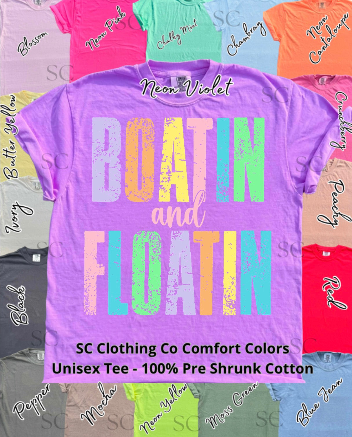 Boating & Floatin’ Comfort Colors Tee