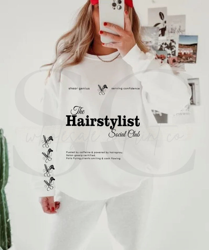 Hair Stylist Social Club Pullover ANY COLOR