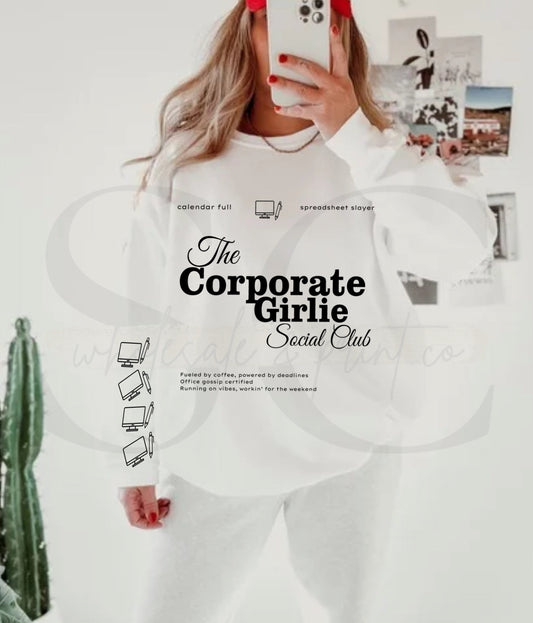 Corporate Girlie Social Club Pullover ANY COLOR
