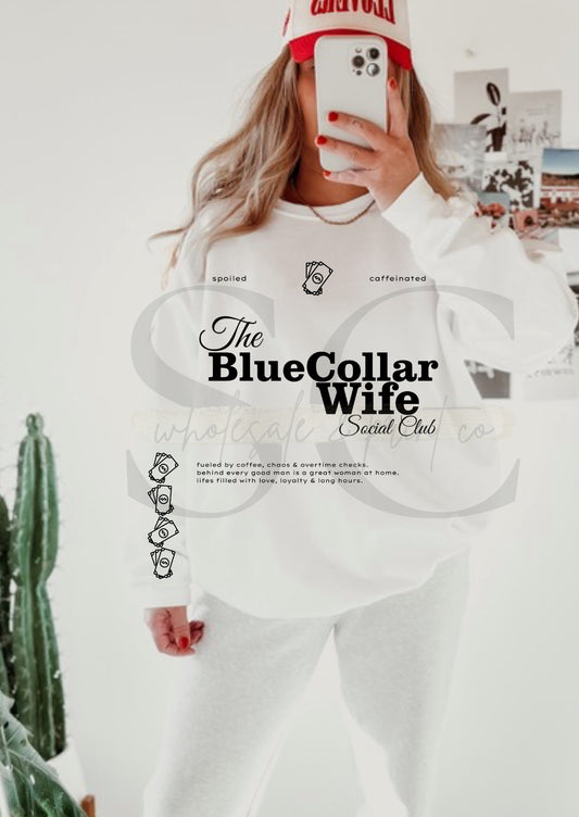Blue Collar Wife Social Club Pullover