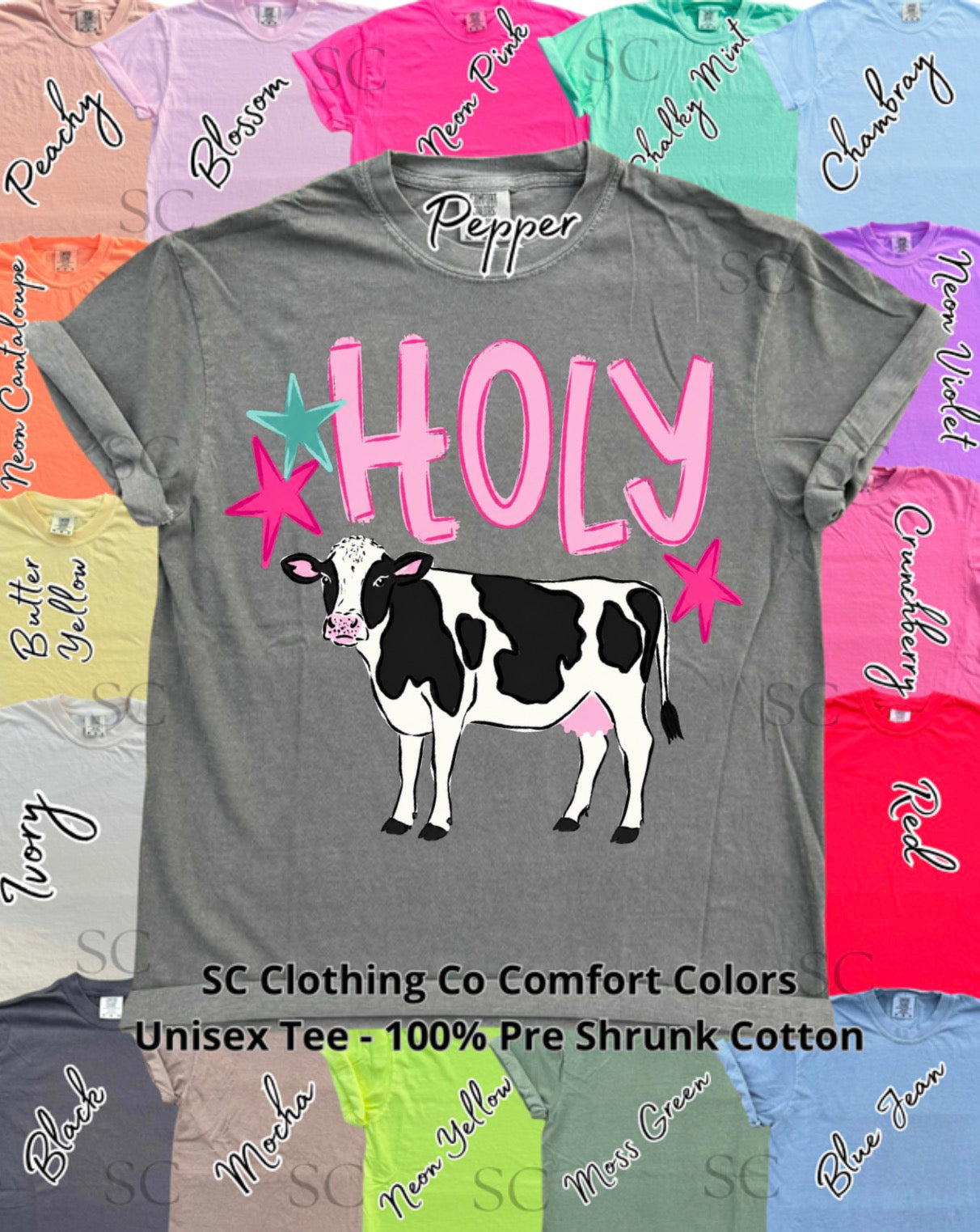Holy Cow Comfort Colors Tee