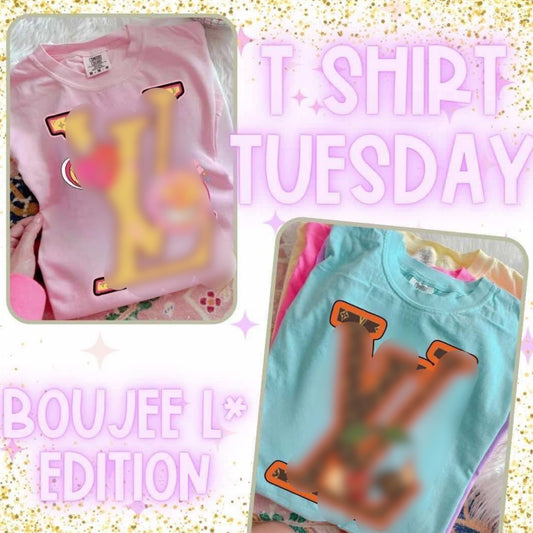 L tee Tuesday