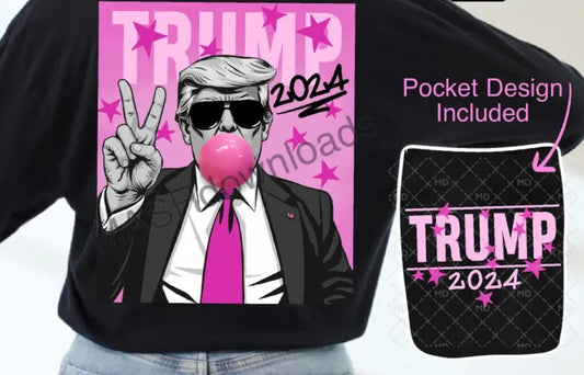 Trump Bubble Gum Pocket ADULT TEE OR PULLOVER