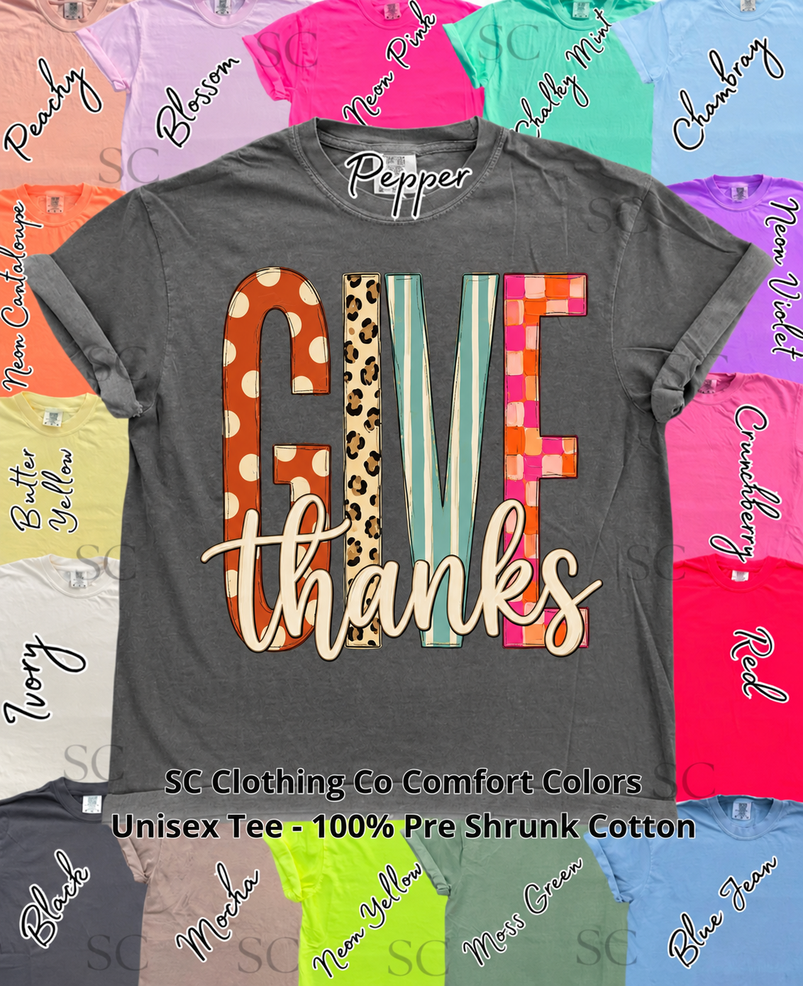 Give Thanks Comfort Colors Tee