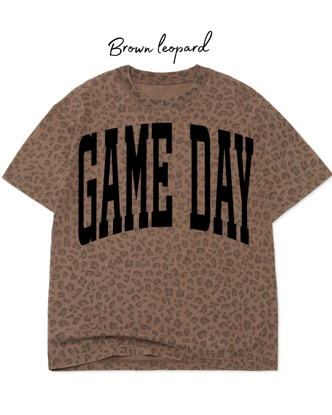 GAME DAY (black) {BROWN OR BLACK Leopard} Oversized Tee