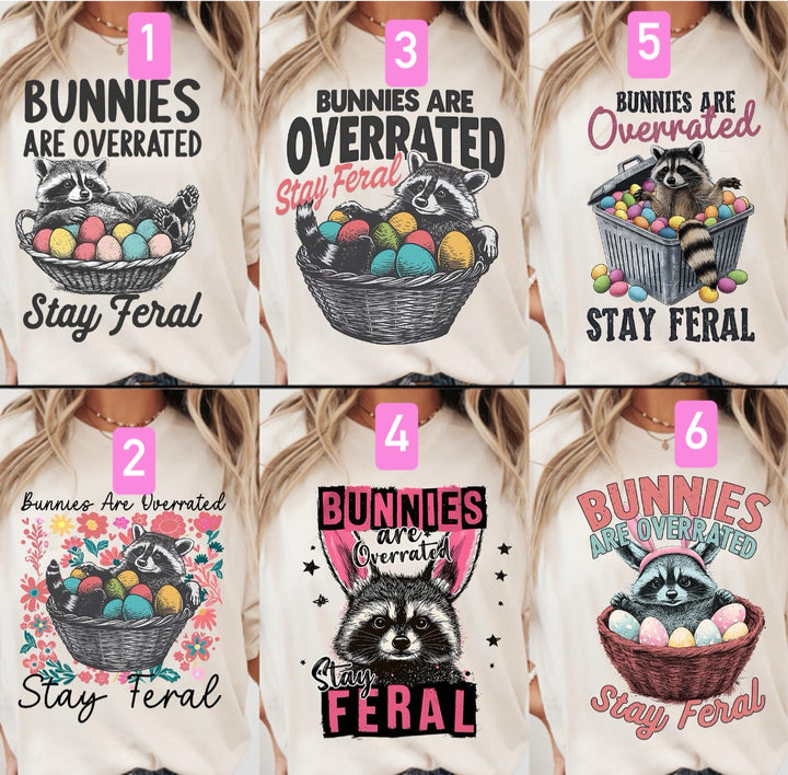 Bunnies are overrated ADULT TEE OR PULLOVER