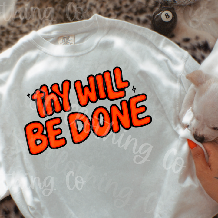 Thy will be done Comfort Color Tee