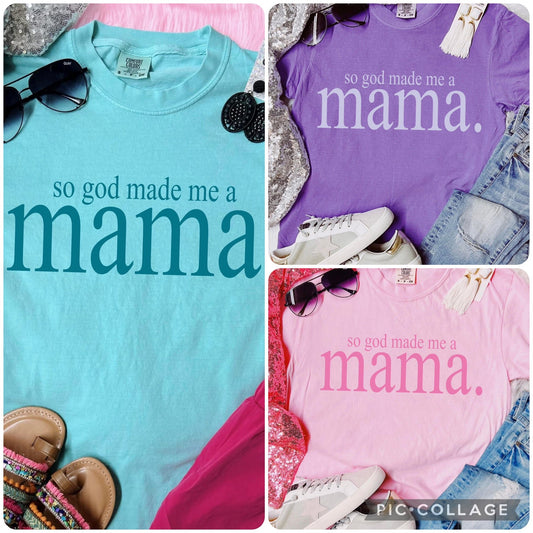 God made me a mama Tee or Pullover